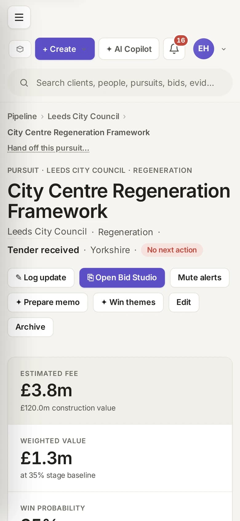 The pursuit workspace on a phone: the £3.8m City Centre Regeneration Framework with client, stage, estimated fee and weighted value.